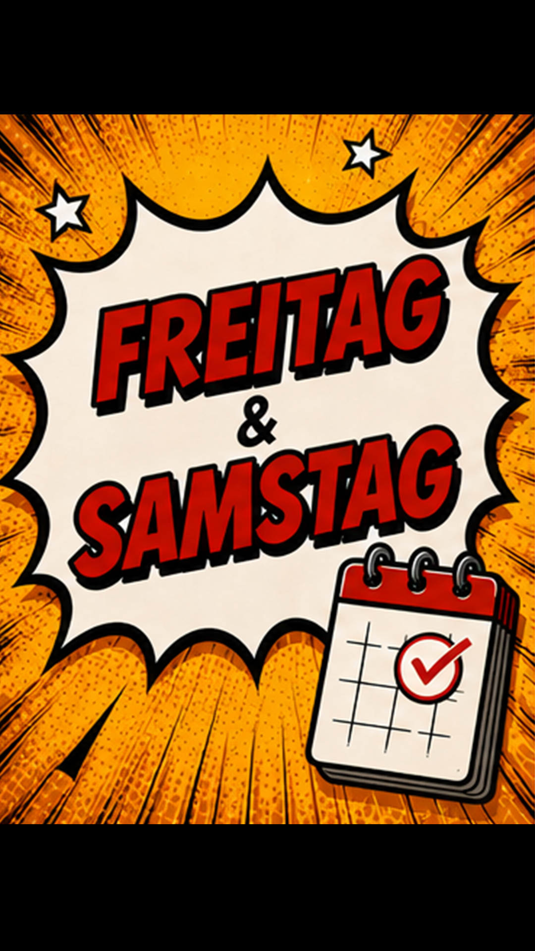 Freitag und Samstag
